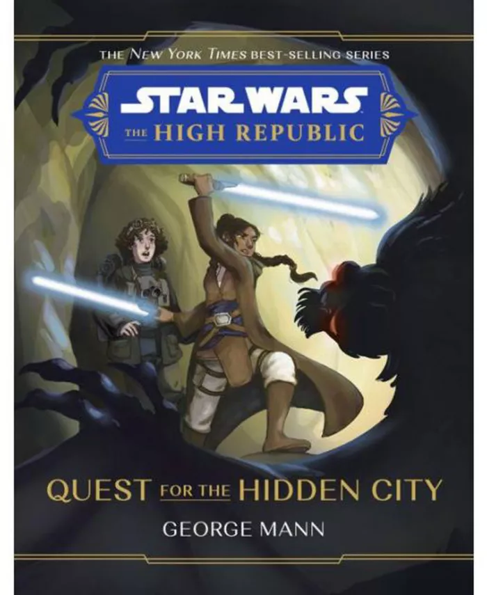 Barnes Noble Quest for the Hidden City (Star Wars: The High Republic) by George Mann - Mycitystee
