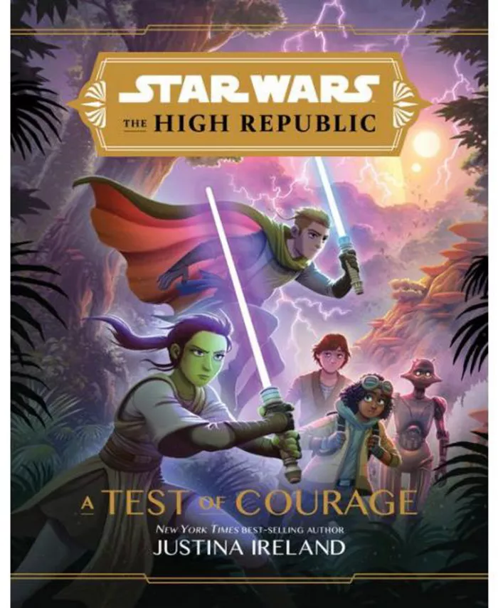 Barnes Noble A Test of Courage (Star Wars: The High Republic) by Justina Ireland - Mycitystee