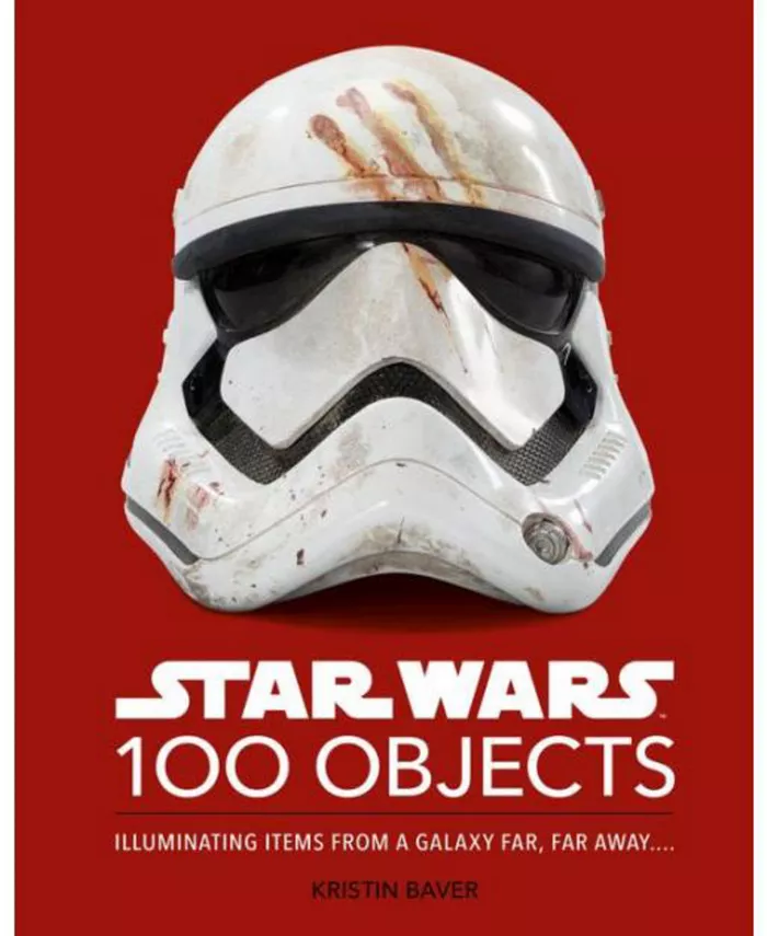 Barnes Noble Star Wars 100 Objects- Illuminating Items From a Galaxy Far， Far Away.. by Kristin Baver - Mycitystee