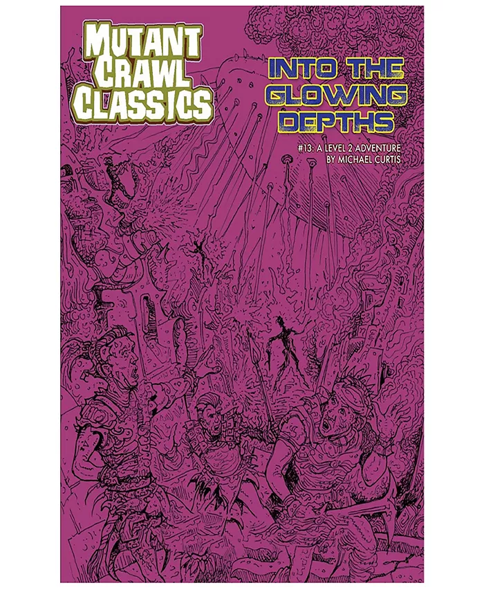 Goodman Games Mutant Crawl Classics 13 into the Glowing Depths 2nd Level Adventure Role Playing Game Softcover Book - Mycitystee