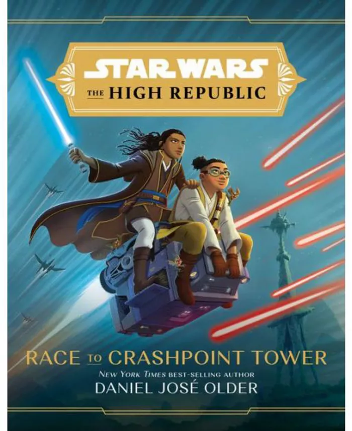 Barnes Noble Race to Crashpoint Tower (Star Wars: The High Republic) by Daniel Josandeacute Older - Mycitystee