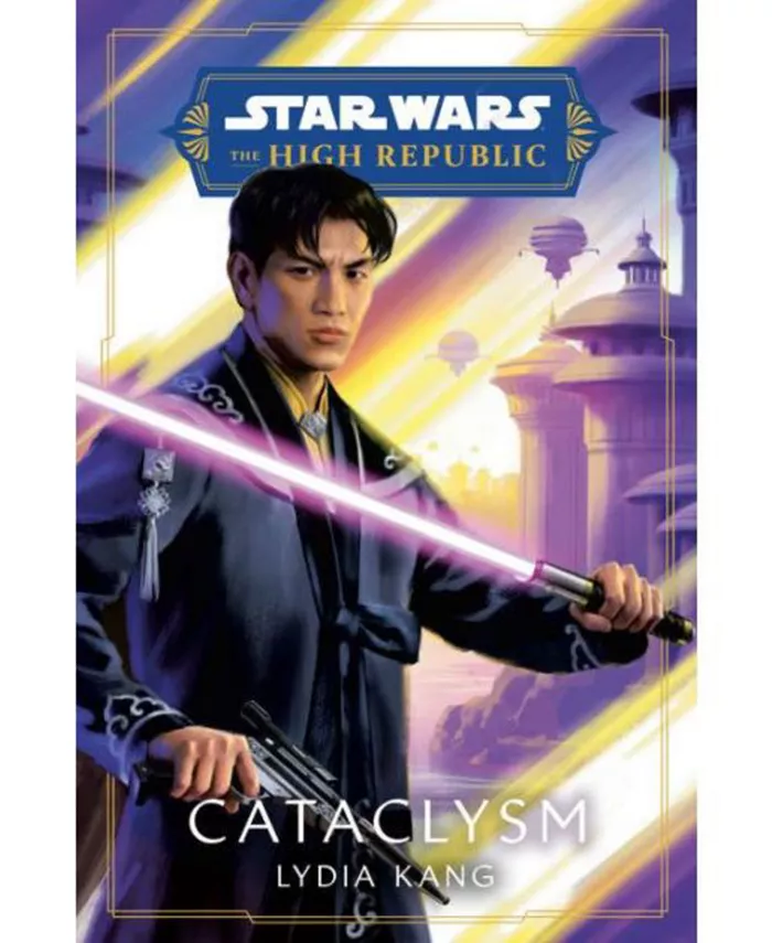 Barnes Noble Cataclysm (Star Wars- The High Republic) by Lydia Kang - Mycitystee